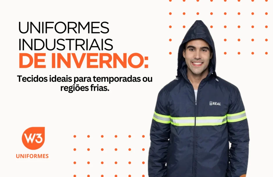 Capa de blogpost sobre uniformes industriais de inverno, tem o título e um modelo com jaqueta com faixa refletiva